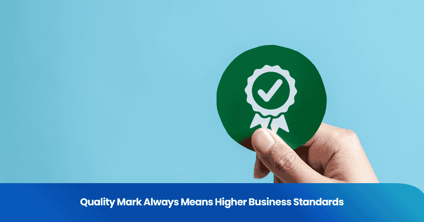 Quality Mark Always Means Higher Business Standards